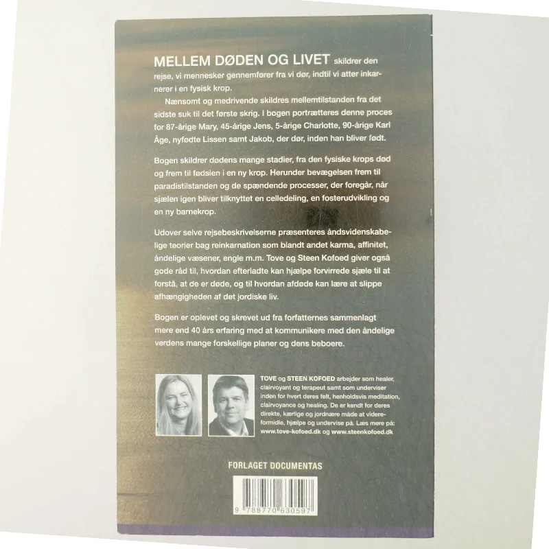 Mellem døden og livet : rejser i den åndelige verden af Tove Kofoed (Bog)
