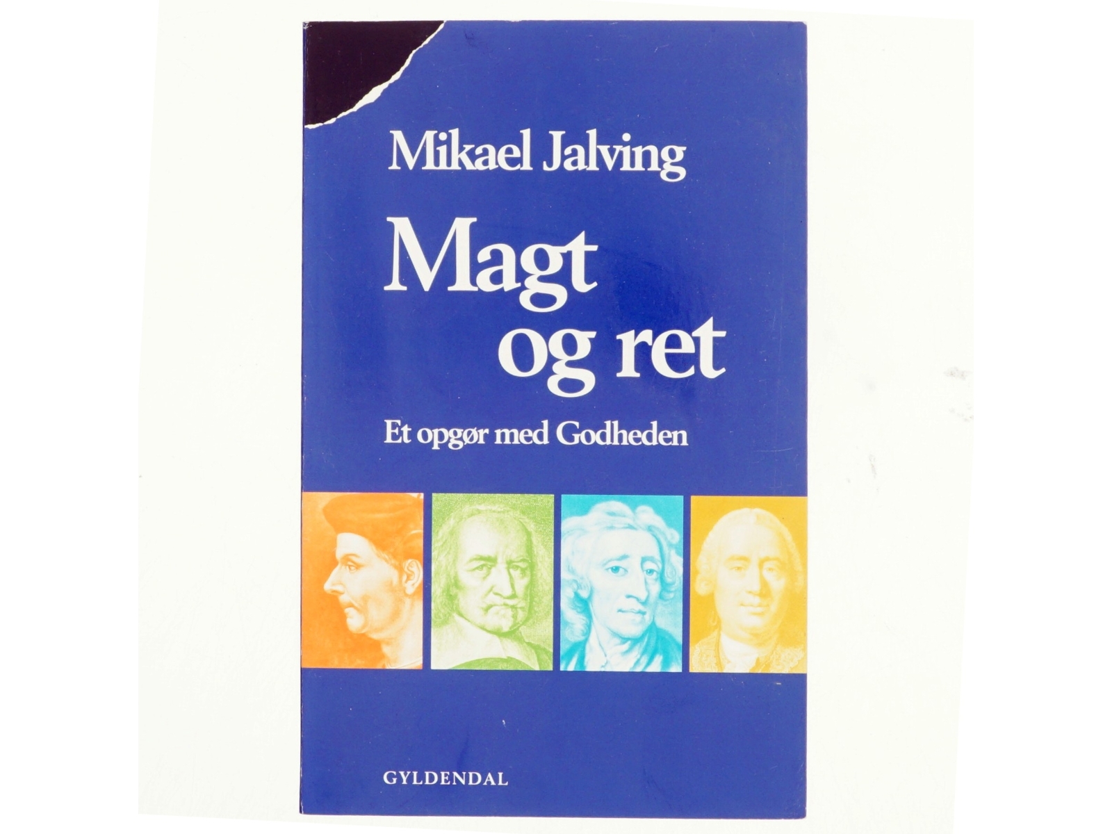 Magt og ret : et opgør med godheden af Mikael Jalving (Bog)