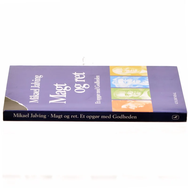 Magt og ret : et opgør med godheden af Mikael Jalving (Bog)