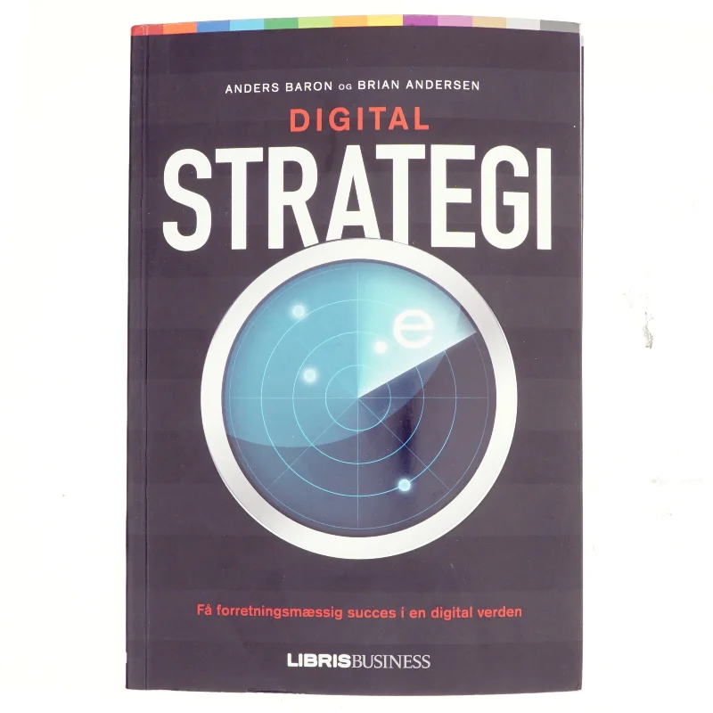 Digital strategi af Anders Baron (Bog)