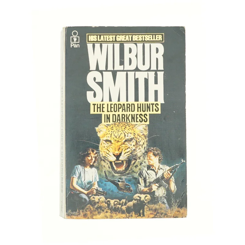 The Leopard Hunts in Darkness by Wilbur, Smith, Wilbur a. Smith af Wilbur Smith (Bog)