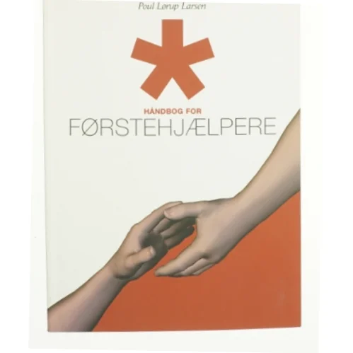 Håndbog for førstehjælpere (Gyldendal Business) af Poul Lørup Larsen (Bog)