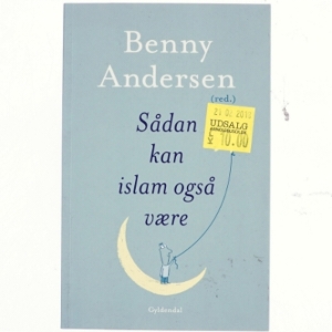 Sådan kan islam også være af Benny Andersen (f. 1929) (Bog)
