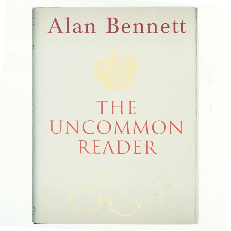 The uncommon reader af Alan Bennett (Bog)