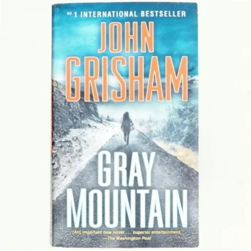 Gray Mountain : a novel af John Grisham (Bog)