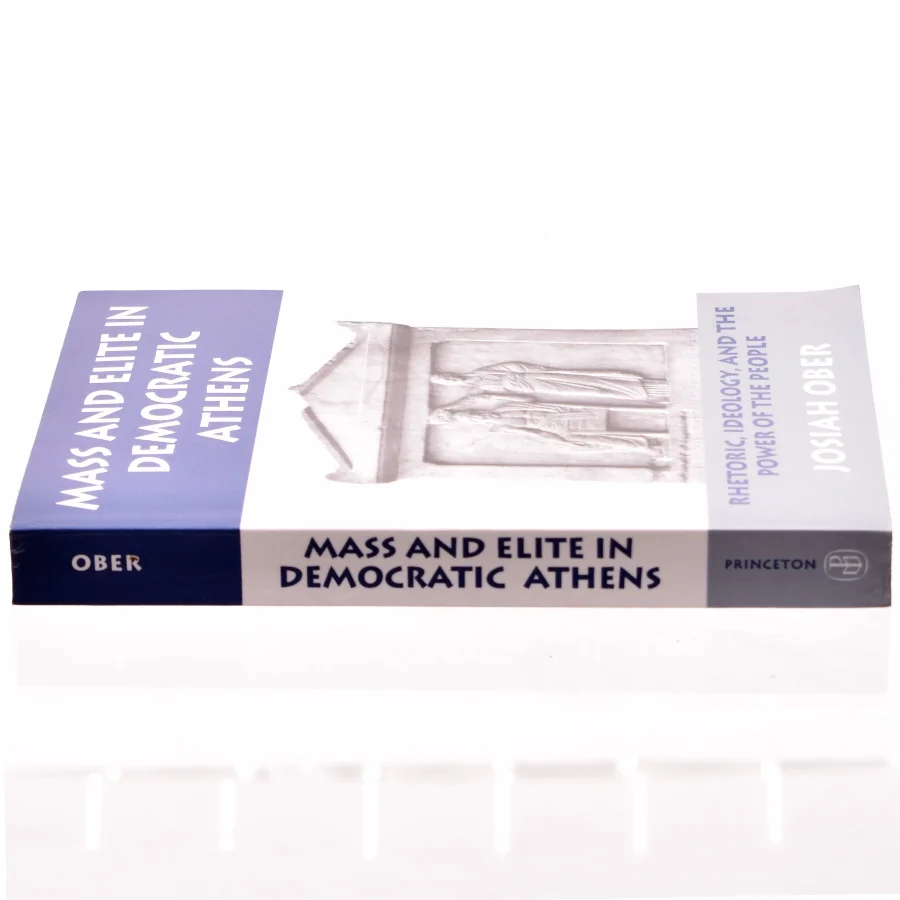 Mass and Elite in Democratic Athens af Josiah Ober (Bog)