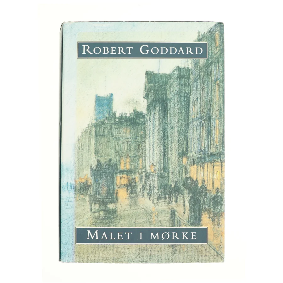 Malet i mørket af Robert Goddard (Bog)