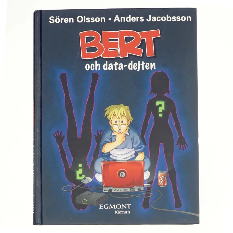 Bert och data-dejten af Sören Olsson, Anders Jacobsson (Bog)