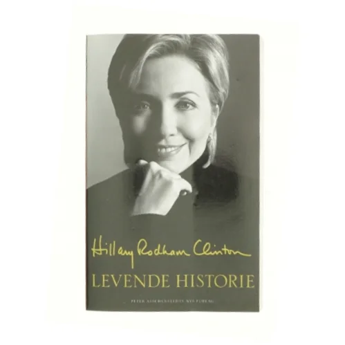 Levende historie af Hillary Rodham Clinton (Bog)