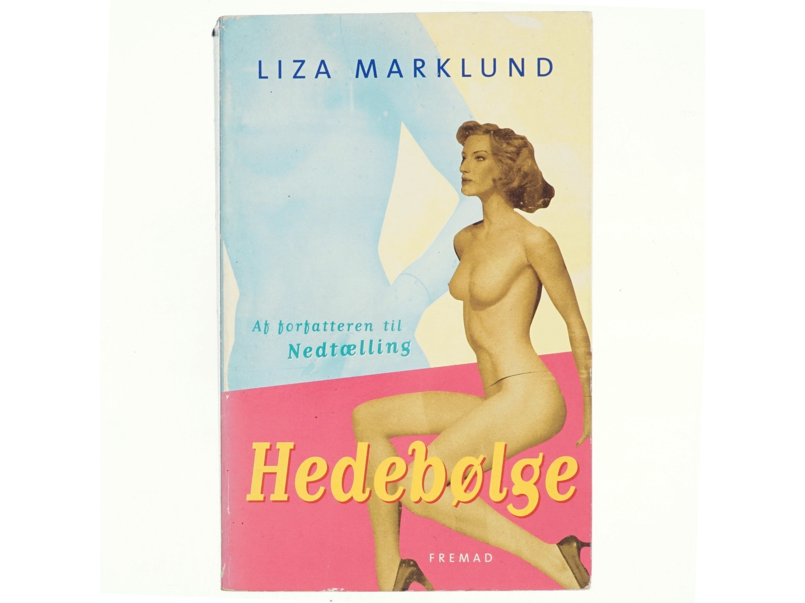 Hedebølge af Liza Marklund (Bog)