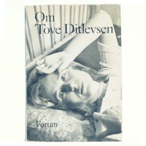 Om Tove Ditlevsen