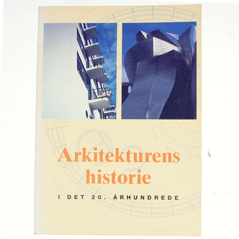 Arkitekturens historie i det 20. århundrede af Jürgen Tietz (Bog)