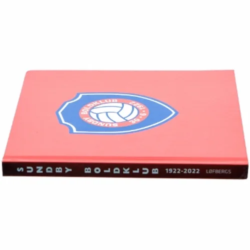 Sundby Boldklub : 100 år : 1922-2022 (Bog)