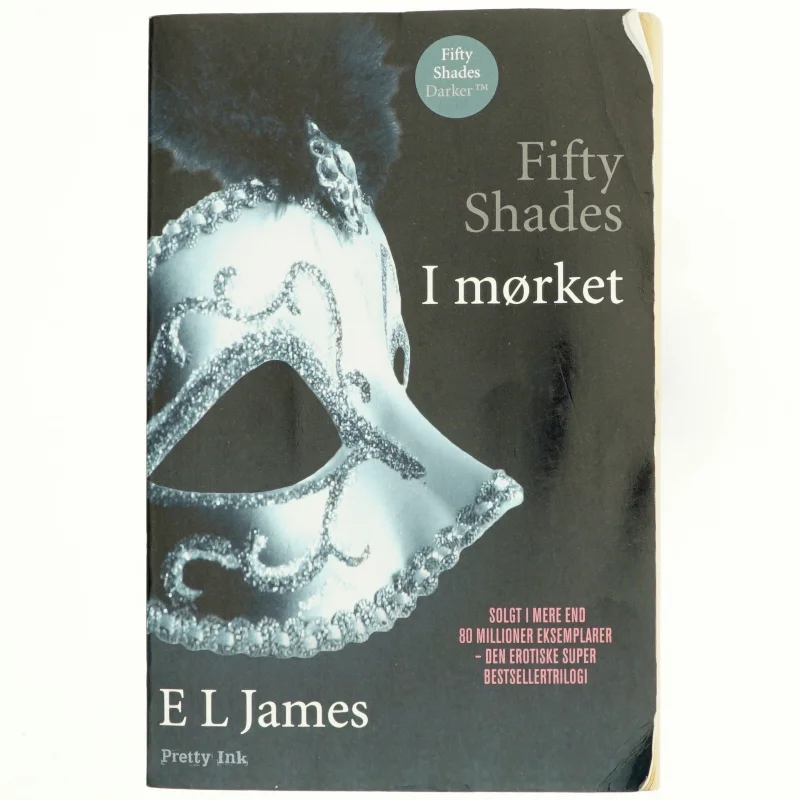 Fifty shades. Bind 2, I mørket af E. L. James (Bog)