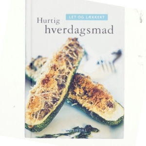 Let og lækkert hurtig hverdagsmad (Bog)