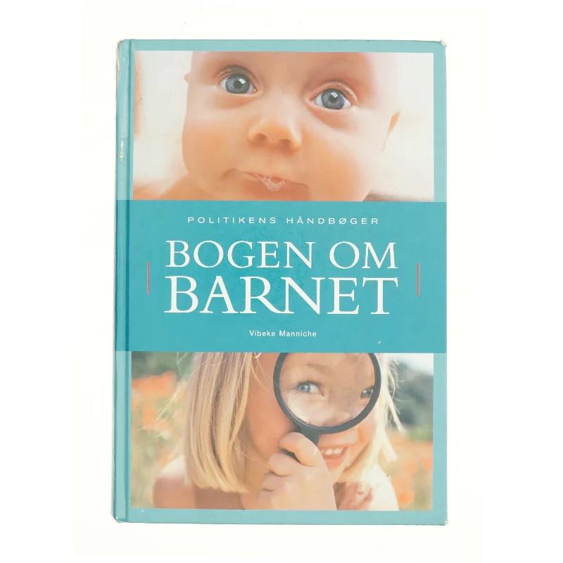 Bogen om barnet af Vibeke Manniche (Bog)