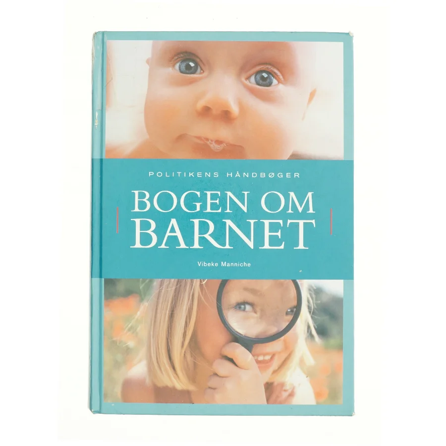 Bogen om barnet af Vibeke Manniche (Bog)
