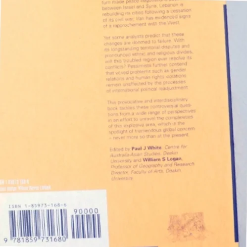 Remaking the Middle East af Paul J. White, William S. Logan (Bog)