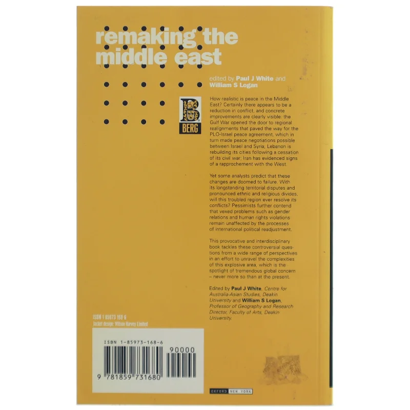 Remaking the Middle East af Paul J. White, William S. Logan (Bog)