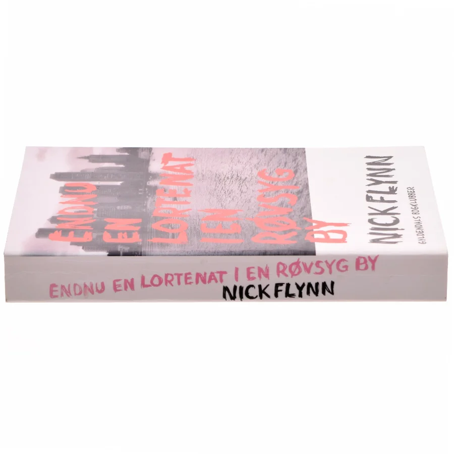 Endnu en lortenat i en røvsyg by af Nick Flynn (Bog)