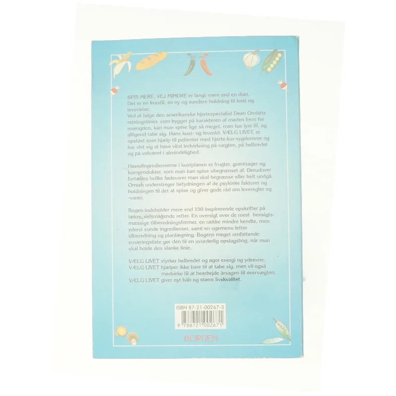 Spis mere, vej mindre af Dean Ornish fra Bog