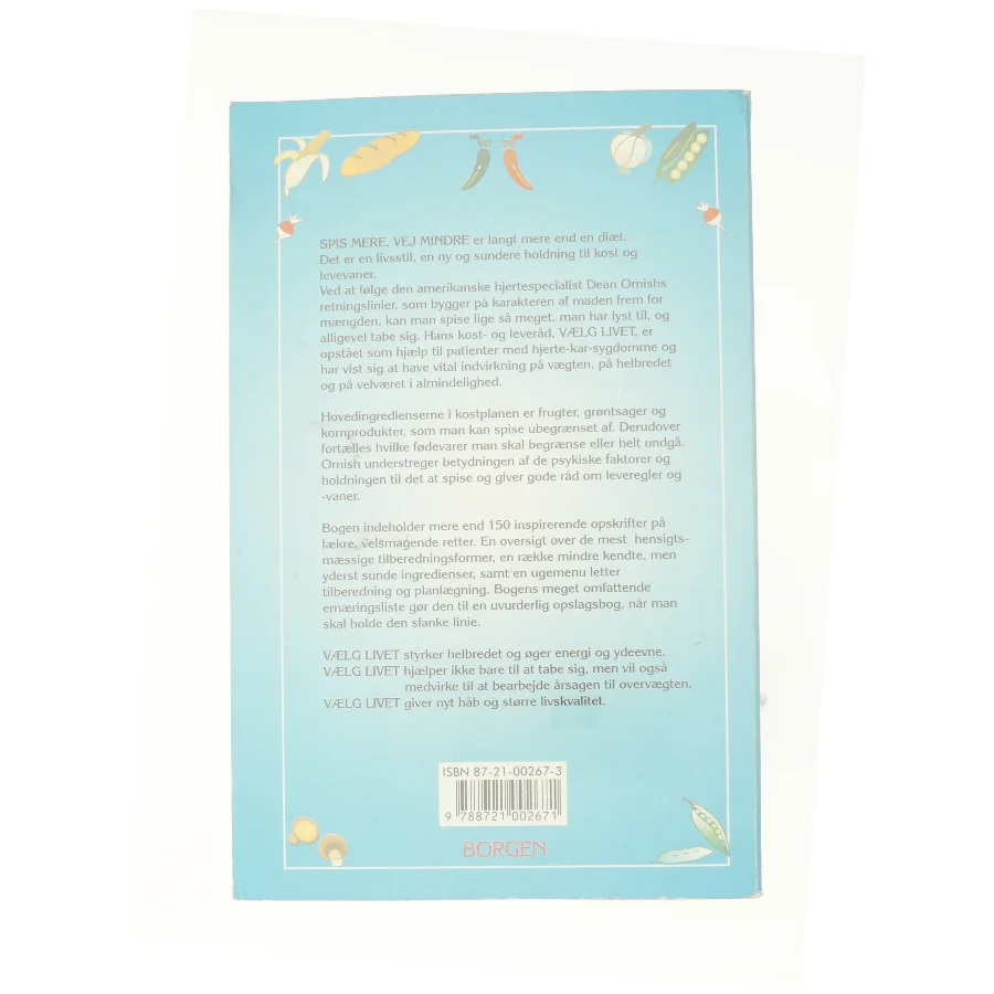 Spis mere, vej mindre af Dean Ornish fra Bog