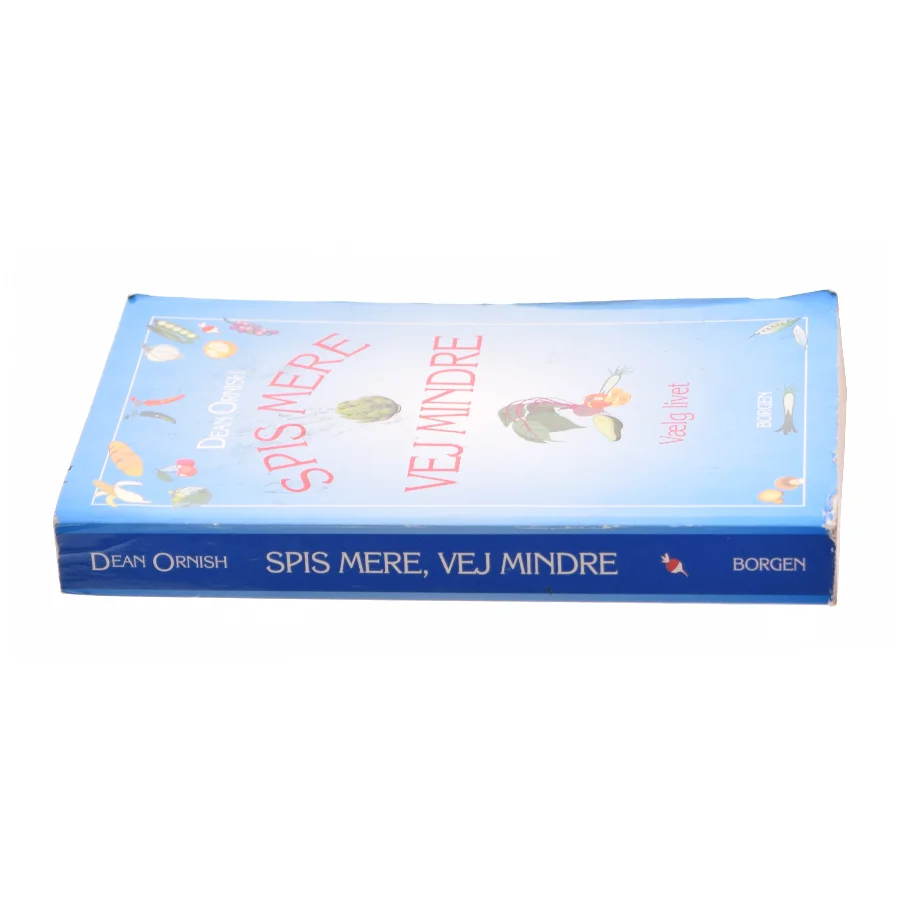 Spis mere, vej mindre af Dean Ornish fra Bog