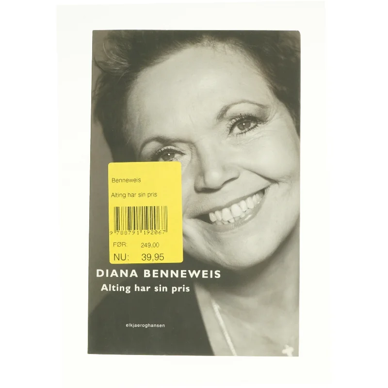 Alting har sin pris af Diana Benneweis (Bog)