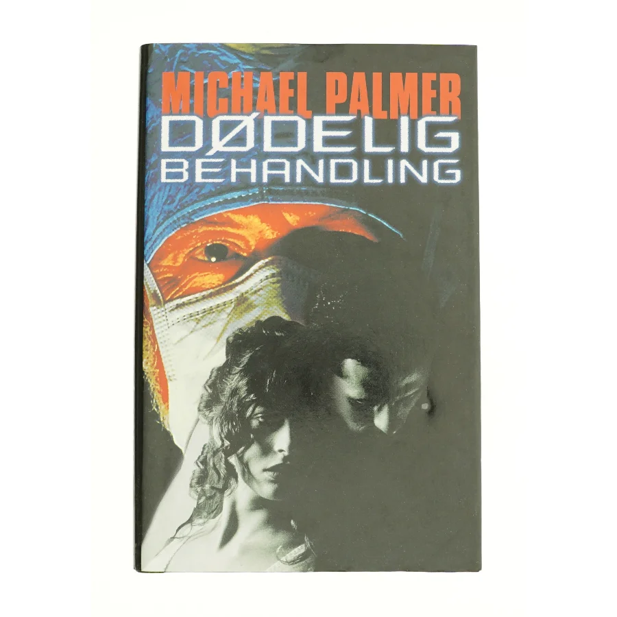 Dødelig behandling af Michael Palmer fra Bog