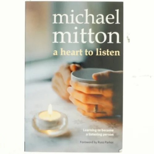 A Heart to Listen af Michael Mitton (Bog)