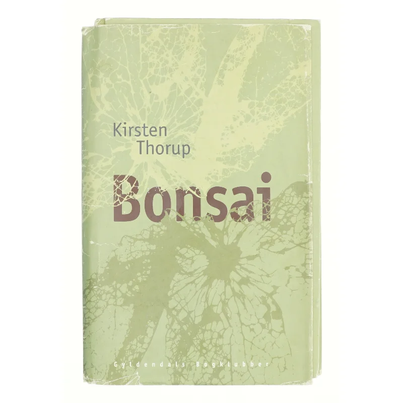 Bonsai : roman af Kirsten Thorup (Bog)