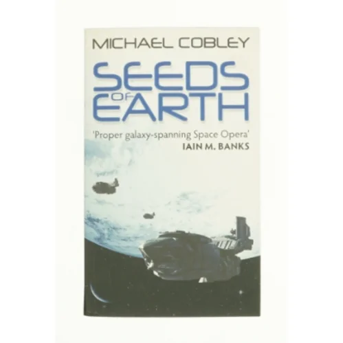 Seeds of Earth (eBook) af Michael Cobley (Bog)