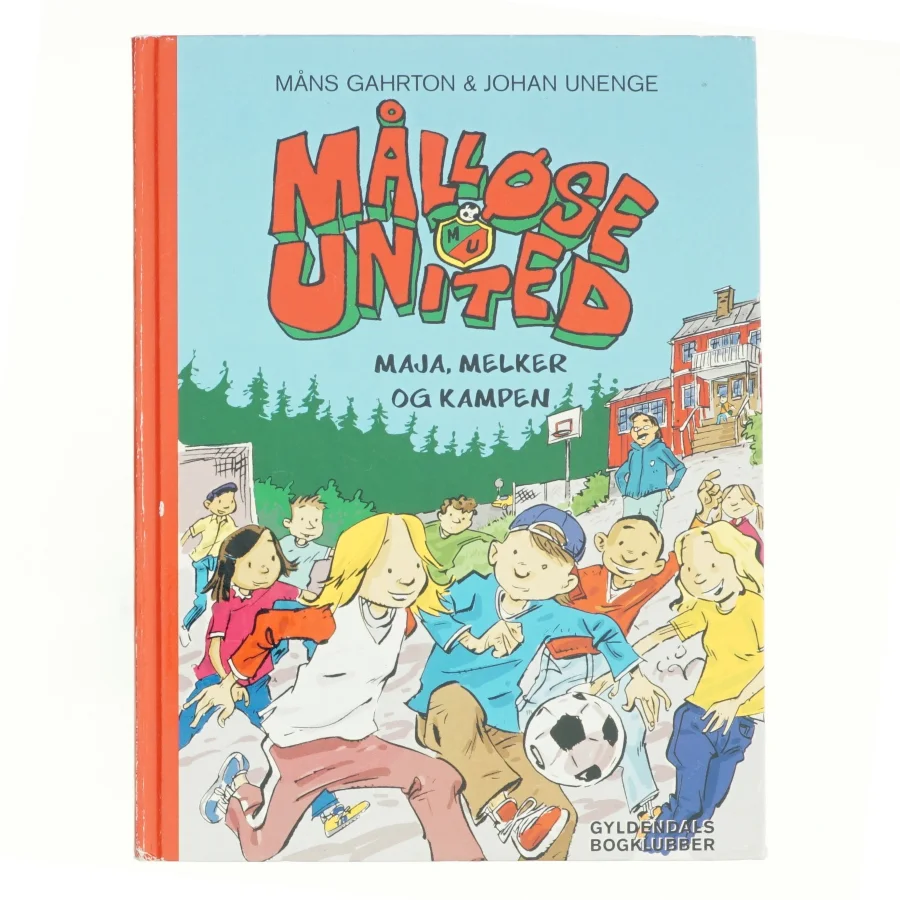 Målløse United af Måns Gahrton (Bog)