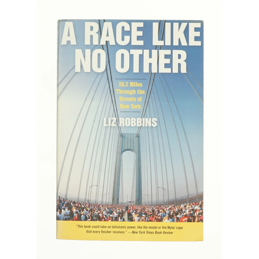 A Race Like No Other af Liz Robbins (Bog)