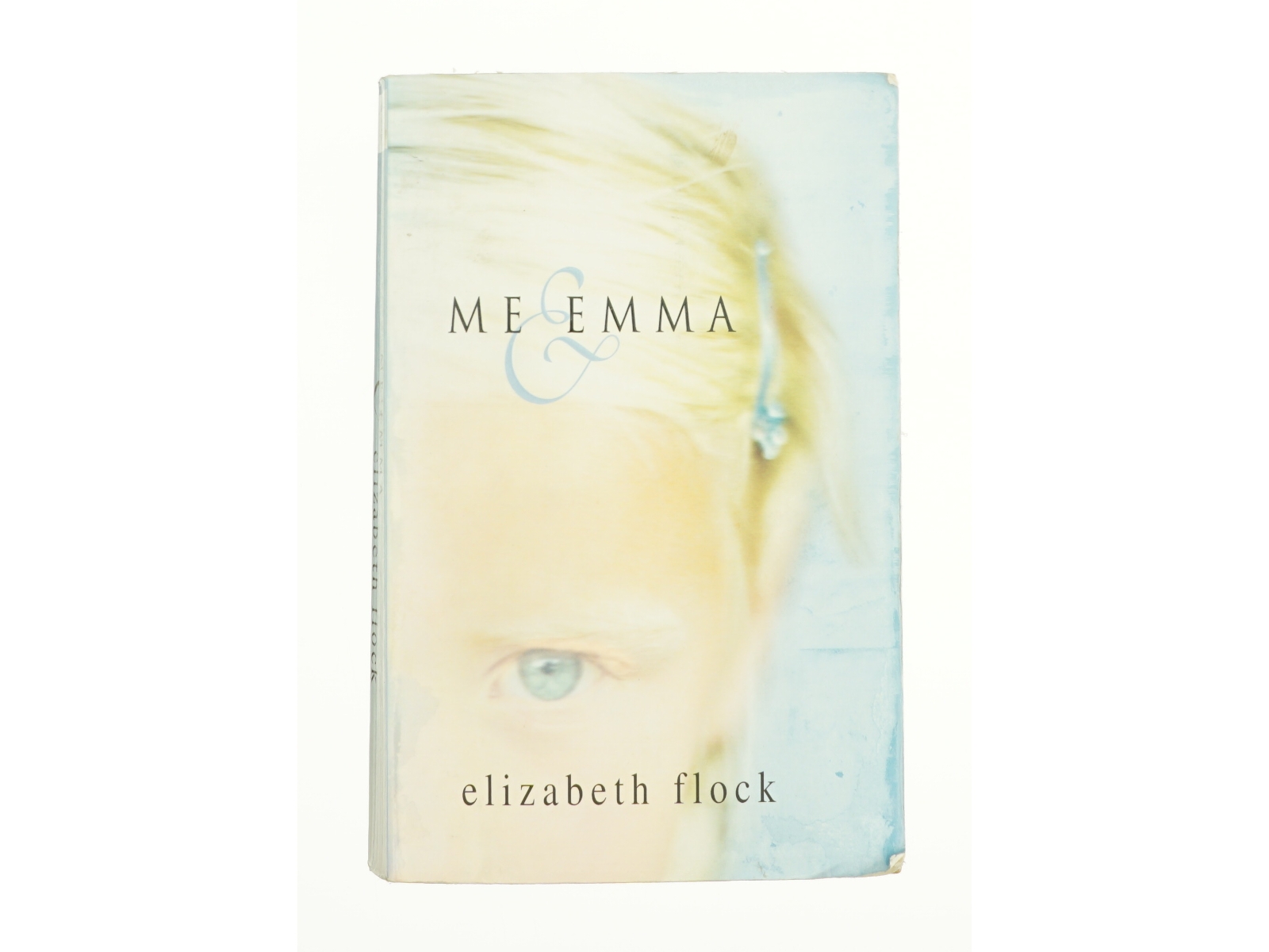 Me and Emma by Elizabeth Flock af Flock, Elizabeth (Bog)