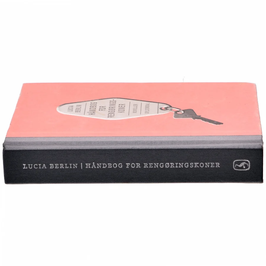 Håndbog for rengøringskoner : noveller af Lucia Berlin (f. 1936) (Bog)