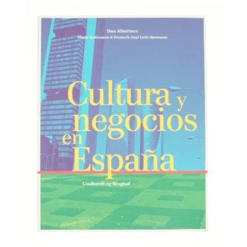 Cultura y negocios en Espana af Lindhart og Ringhof fra Bog