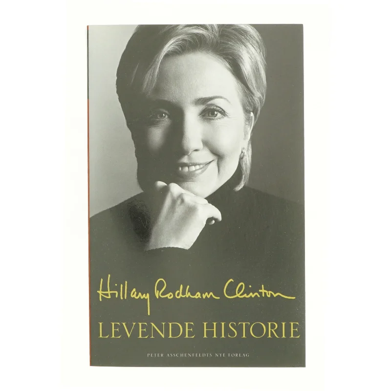 Levende historie af Hillary Rodham Clinton (Bog)