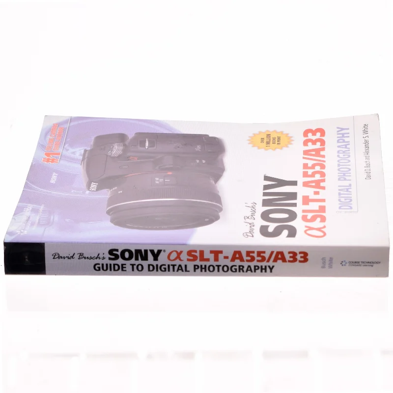 David Busch's Sony [Alpha] SLT-A55/A33 Guide to Digital Photography af David D. Busch, Alexander S. White (Bog)