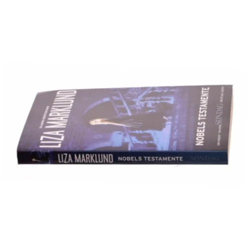 Nobels testamente af Liza Marklund (Bog)