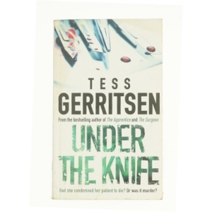 Under the Knife by Tess Gerritsen af Tess Gerritsen (Bog)