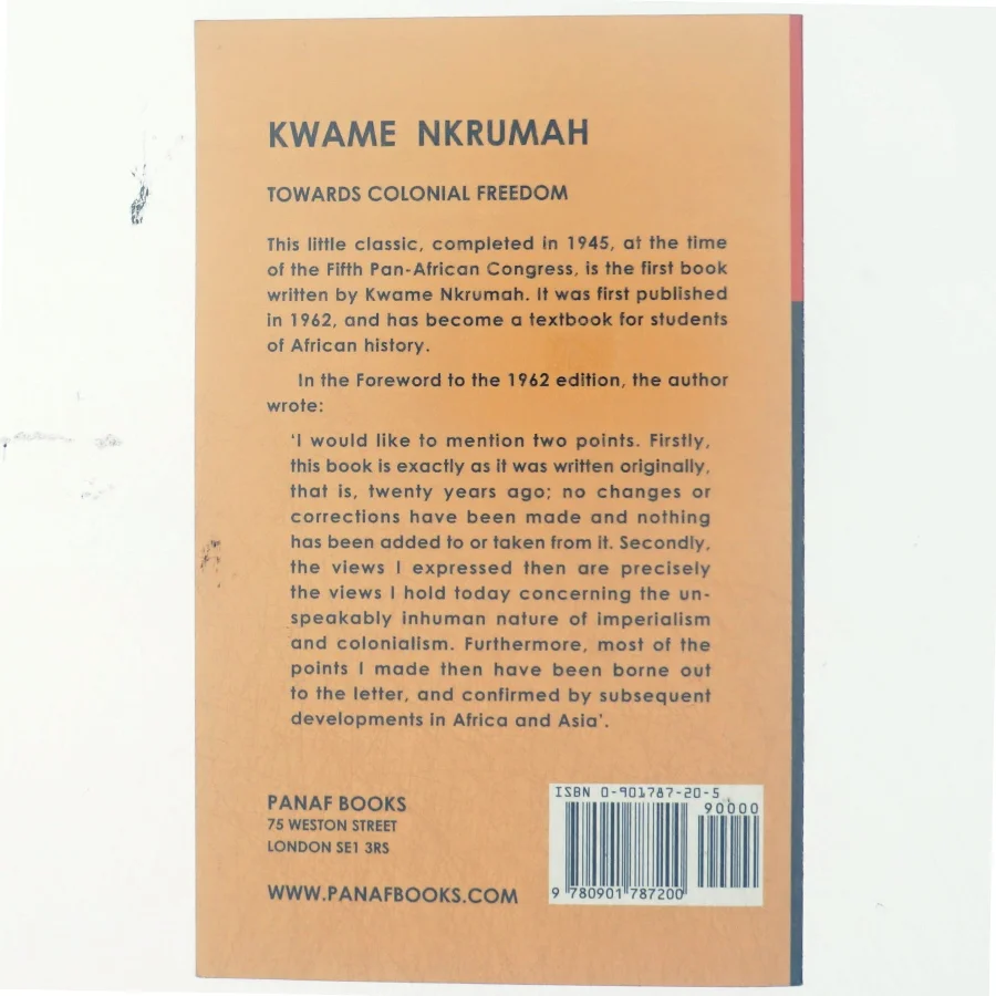 Towards Colonial Freedom af Kwame Nkrumah (Bog)