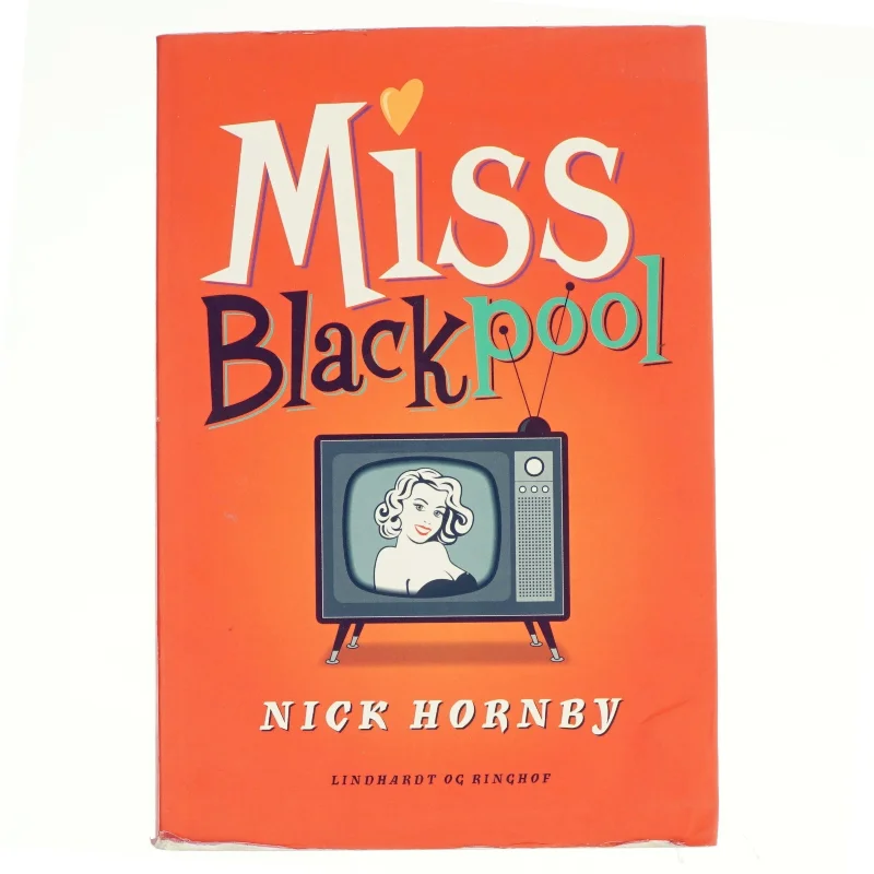Miss Blackpool af Nick Hornby (Bog)