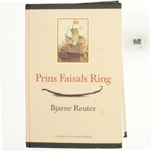Prins Faisals ring af Bjarne Reuter (Bog)