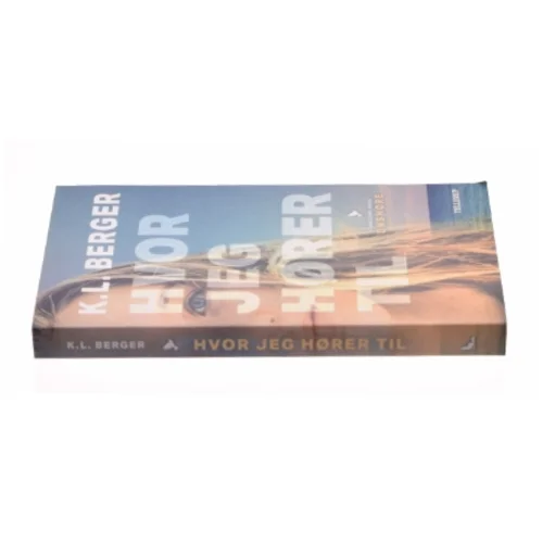 Hvor jeg hører til af Katja L. Berger (Bog)