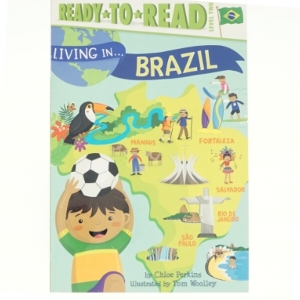 Living in . . . Brazil af Chloe Perkins (Bog)