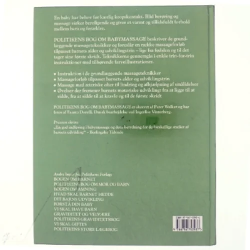 Politikens bog om babymassage : for et gladere, sundere og mere tillidsfuldt barn af Peter Walker (Bog)
