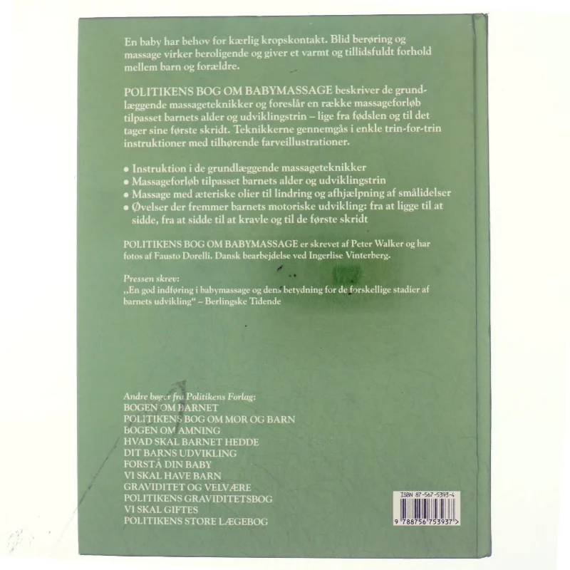 Politikens bog om babymassage : for et gladere, sundere og mere tillidsfuldt barn af Peter Walker (Bog)