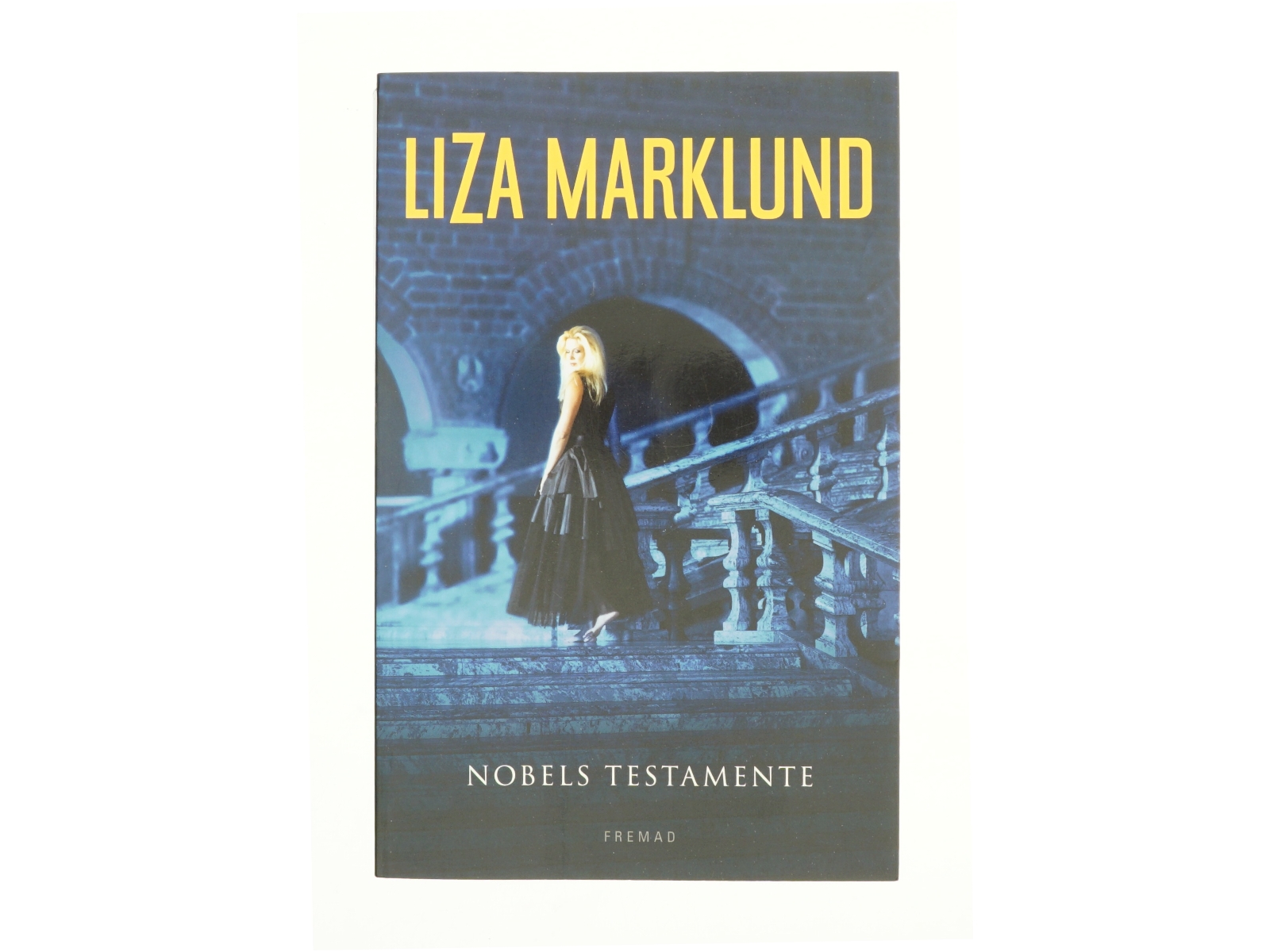 Nobels testamente af Liza Marklund (Bog)