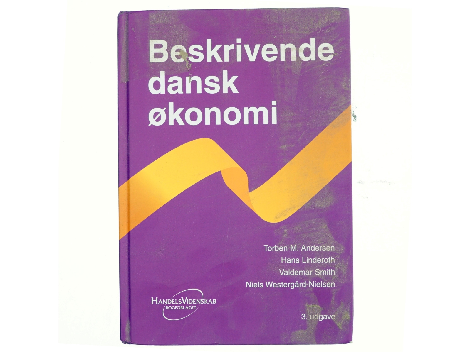 Beskrivende dansk økonomi af Torben M. Andersen (f. 1956) (Bog)